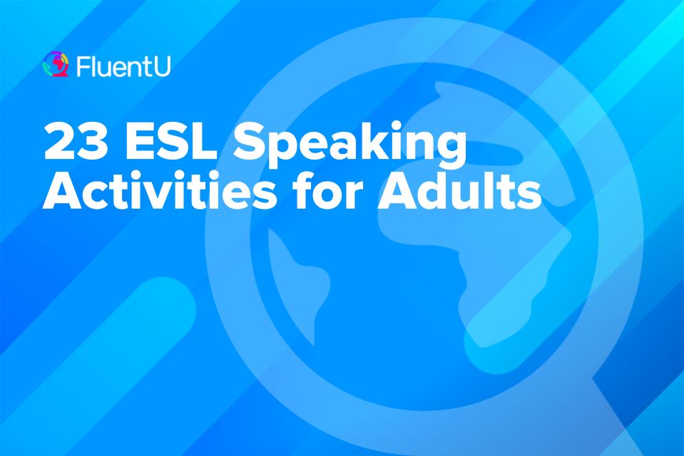 esl-speaking-activities-for-adults