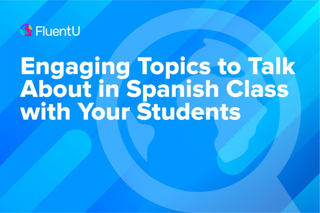 spanish-conversation-topics-for-class