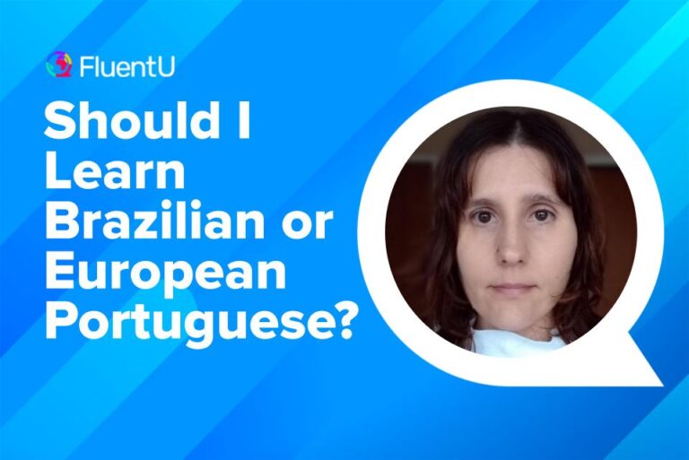 should-i-learn-brazilian-or-european-portuguese