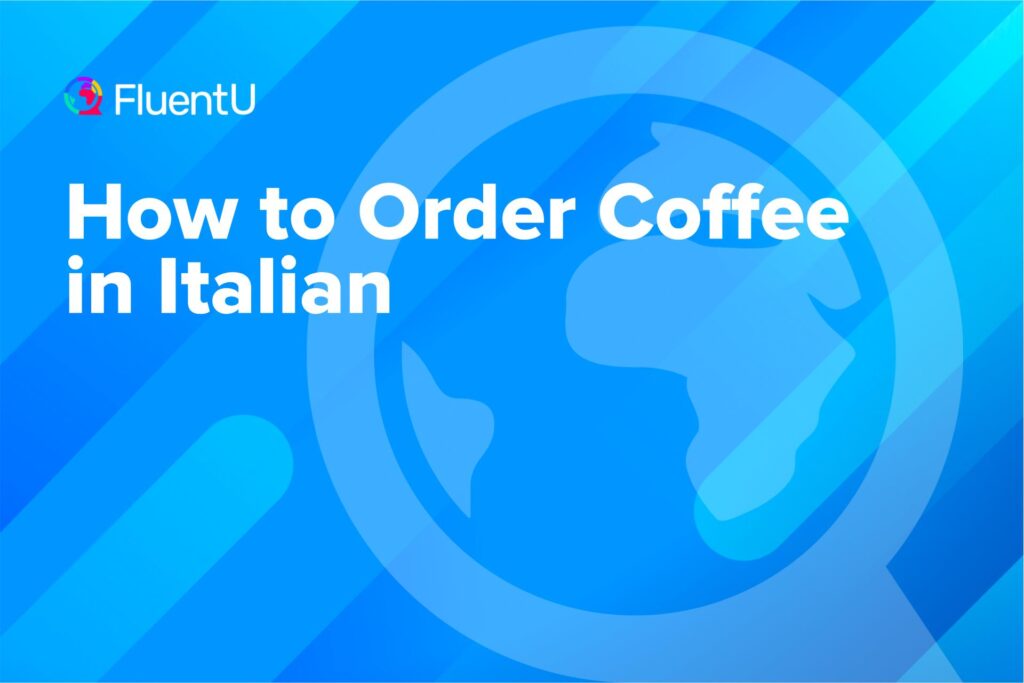 how-to-order-coffee-in-italian