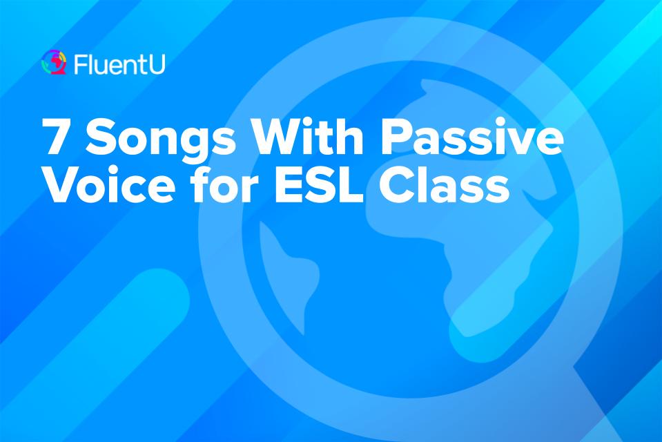 passive-voice-songs-esl