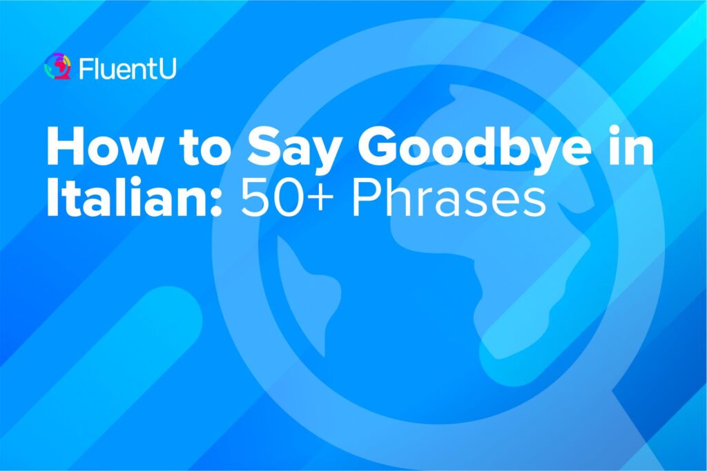 how-to-say-goodbye-in-italian