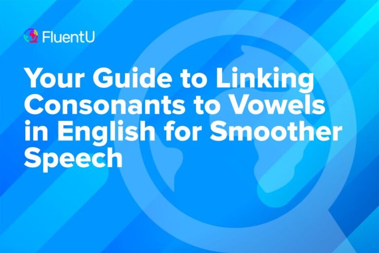 linking-consonants-to-vowels-in-english