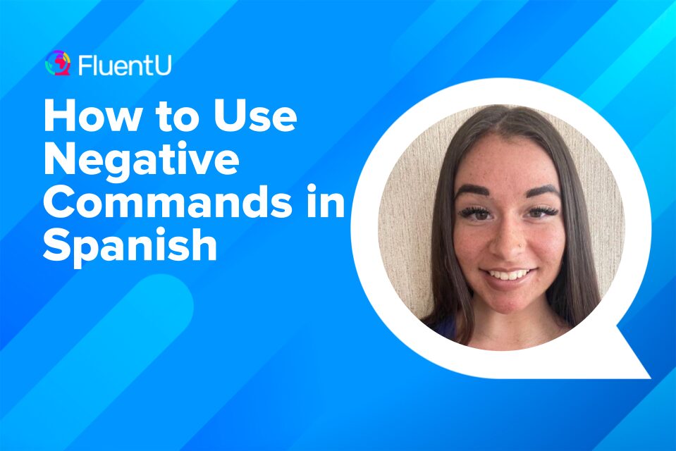 negative-commands-in-spanish