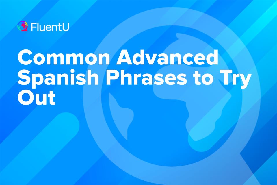 advanced-spanish-phrases