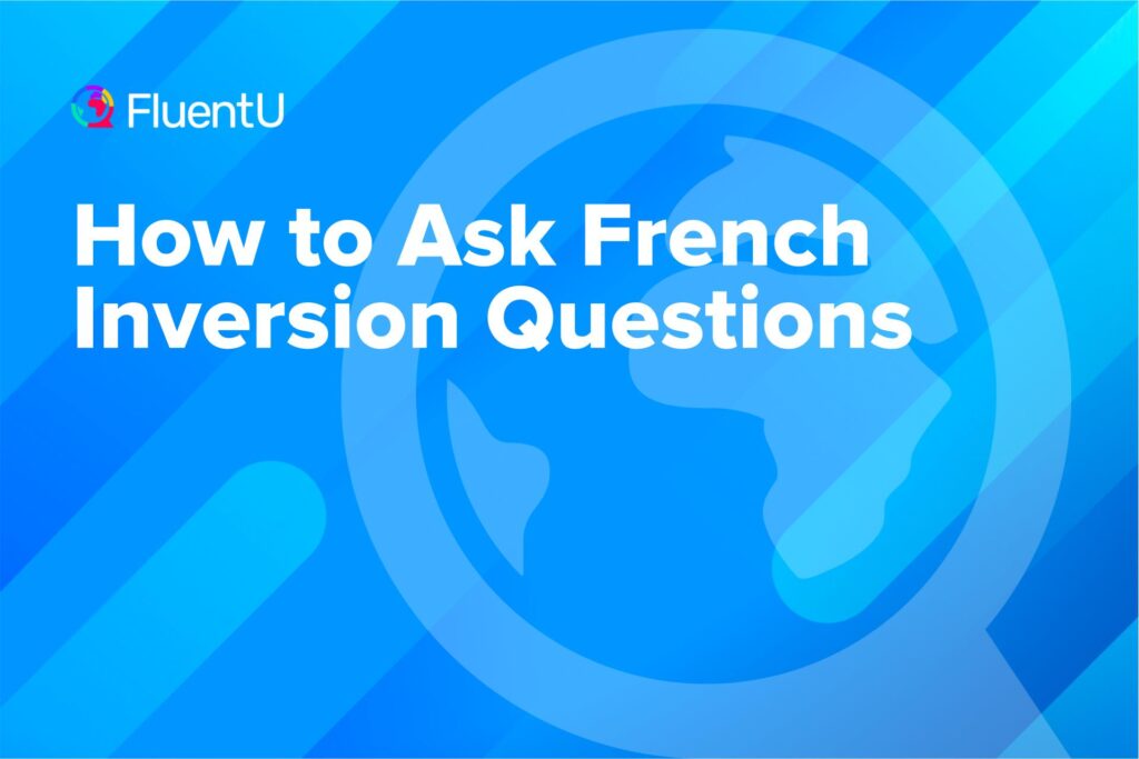 french-inversion-questions