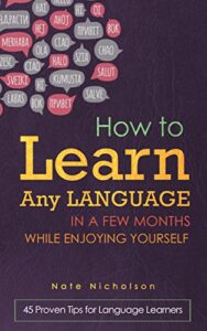 The No-Nonsense Guide to Language Learning: Hacks and Tips to Learn a  Language Faster by Benny Lewis