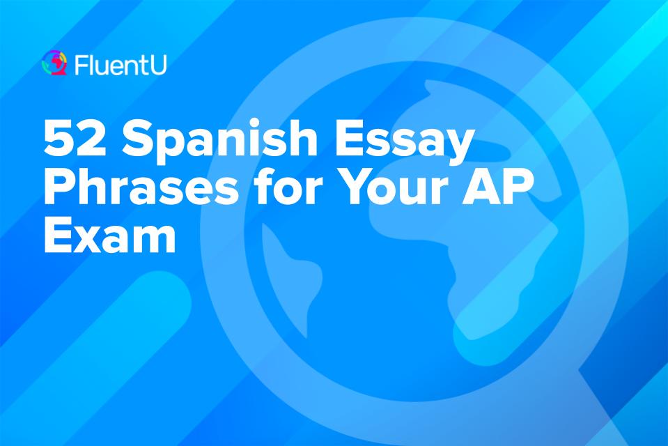 ap-spanish-essay