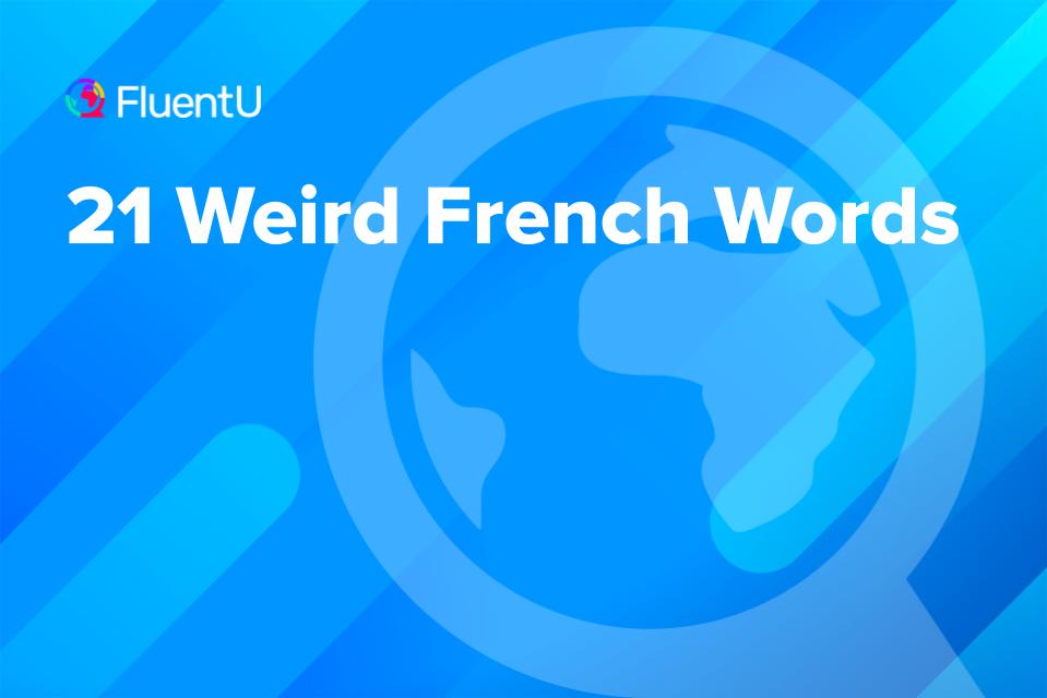 weird-strange-french-words