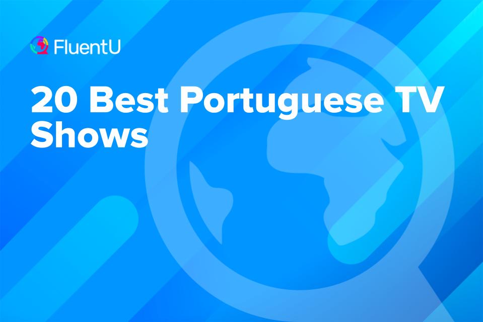 learn-portuguese-tv-shows