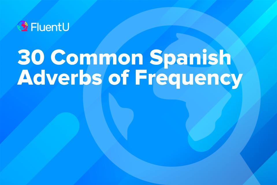 spanish-adverbs-of-frequency