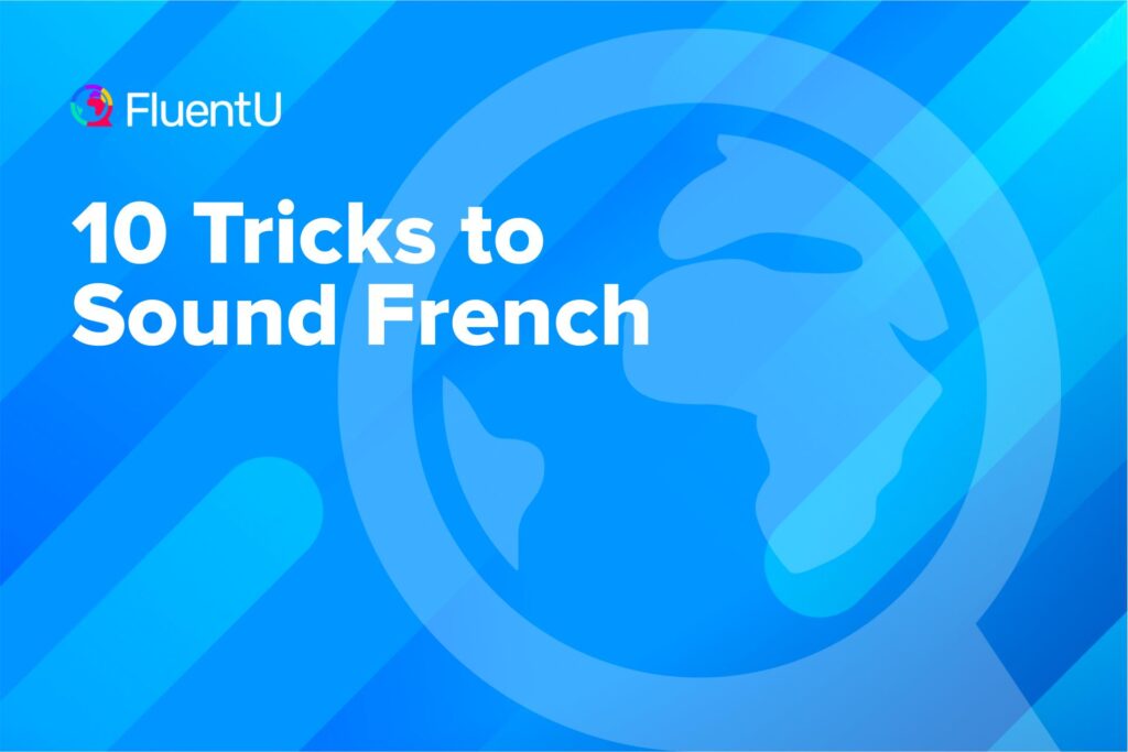 how-to-sound-french