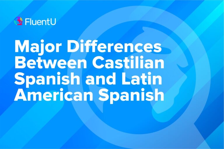 differences-between-castilian-and-latin-american-spanish