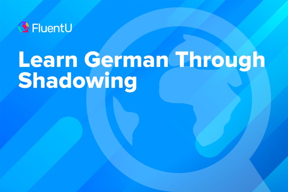 german-shadowing