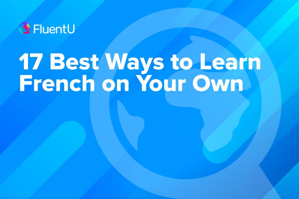 how-to-learn-french-by-yourself-online