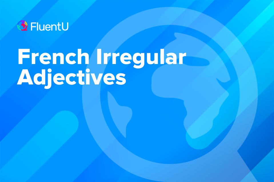 french-irregular-adjectives