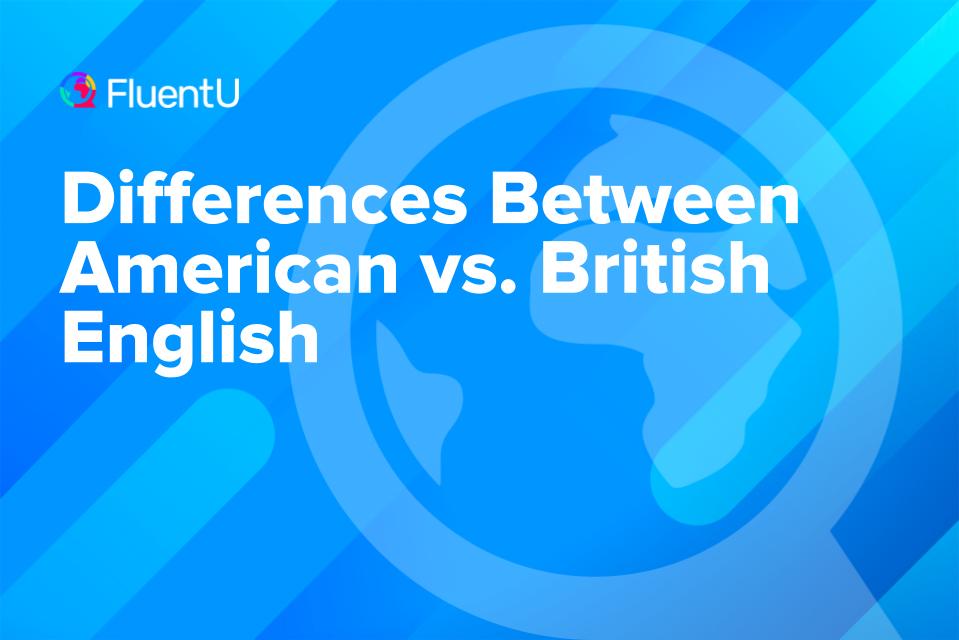 differences-between-american-and-british-english