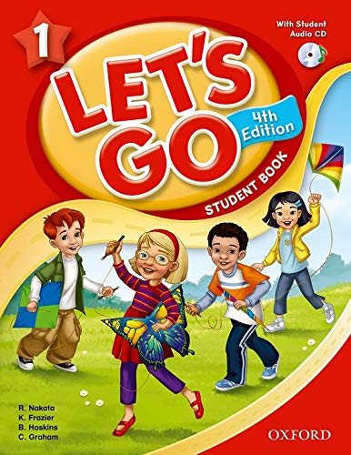 Let's Go 1 Student Book with Audio CD: Language Level: Beginning to High Intermediate. Interest Level: Grades K-6. Approx. Reading Level: K-4