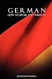 German: How to Speak and Write It (Beginners' Guides)