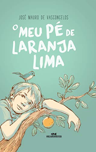 Meu Pe de Laranja Lima (Nova Ortografia) (Em Portugues do Brasil)
