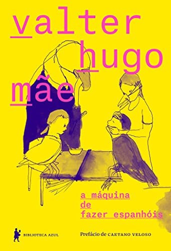 a máquina de fazer espanhóis (Portuguese Edition)