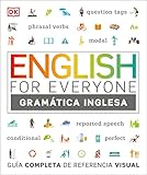 English For Everyone Gramática Inglesa: Guía completa de referencia visual (DK English for Everyone) (Spanish Edition)
