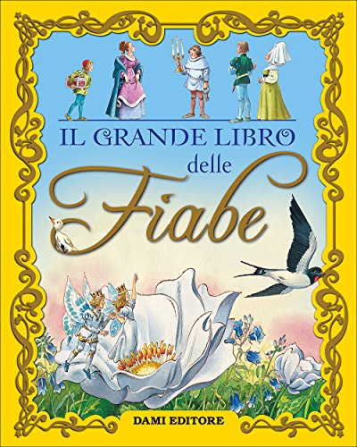 Il grande libro delle fiabe (Italian Edition)