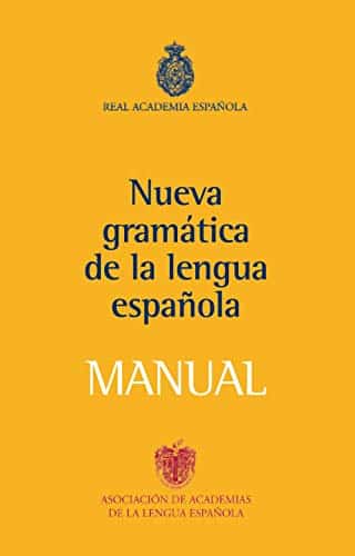 Nueva Gramatica Lengua Española MANUAL (Spanish Edition)