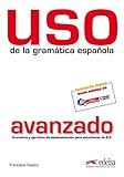 Uso de la gramática avanzado (Spanish Edition)