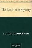 The Red House Mystery