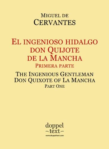 El ingenioso hidalgo don Quijote de la Mancha I / The Ingenious Gentleman Don Quixote of La Mancha I — Bilingual Spanish-English Edition / Edición bilingüe español-inglés (Spanish Edition)