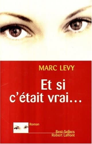 Et si c'etait vrai... (French Edition)