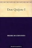 Don Quijote I (Spanish Edition)