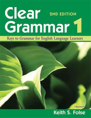 Clear Grammar 1, 2nd Edition: Keys to Grammar for English Language Learners