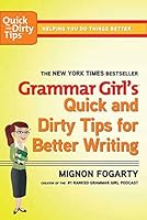 Grammar Girl's Quick and Dirty Tips for Better Writing (Quick & Dirty Tips) (Quick & Dirty Tips)