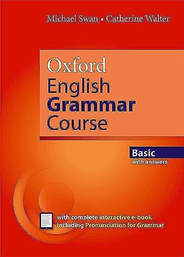 Oxford English Grammar Course Basic Student's Book with Key. Revised Edition.