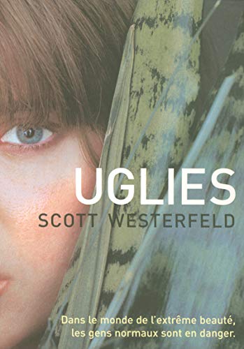 Uglies (Uglies Trilogy) (French Edition)