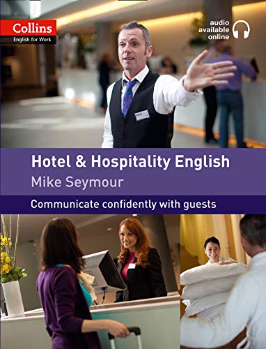 Hotel and Hospitality English (Collins English for Work)