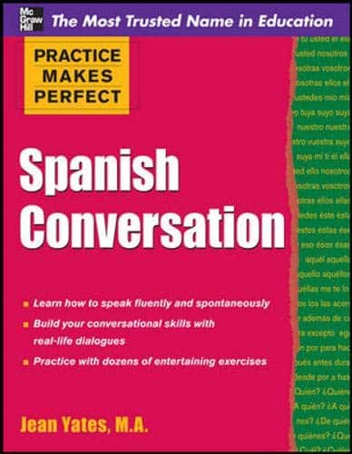 Spanish Conversation (Practice Makes Perfect)