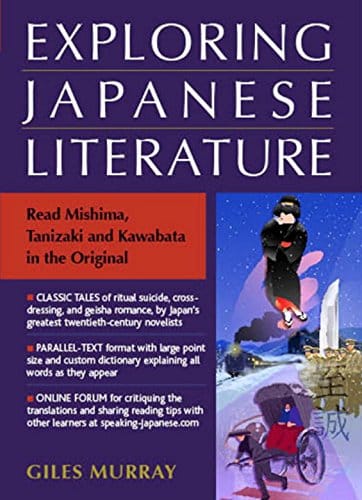 Exploring Japanese Literature: Read Mishima, Tanizaki, and Kawabata in the Original