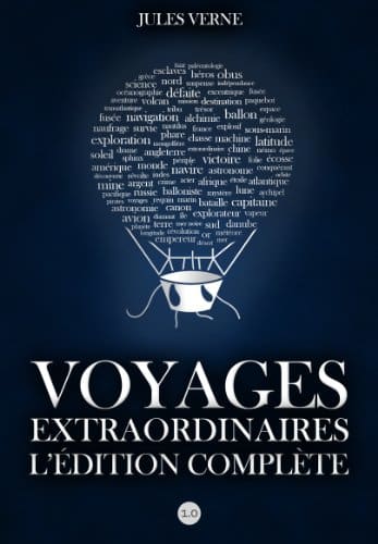 Voyages Extraordinaires : L'Edition Complète (French Edition)