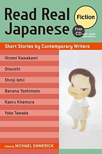 Read Real Japanese Fiction: Short Stories by Contemporary Writers1 free CD included