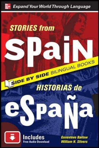 Stories from Spain/Historias de Espana, Second Edition (Side by Side Bilingual Books)