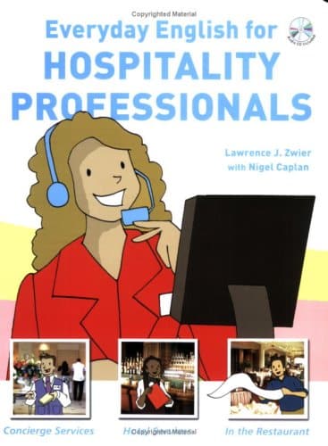 Everyday English for Hospitality Professionals (with Audio CD)