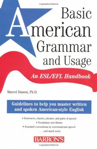 Basic American Grammar and Usage: An ESL/EFL Handbook