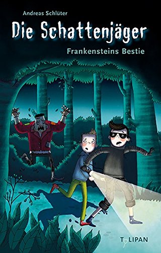 Die Schattenjäger 02: Frankensteins Bestie