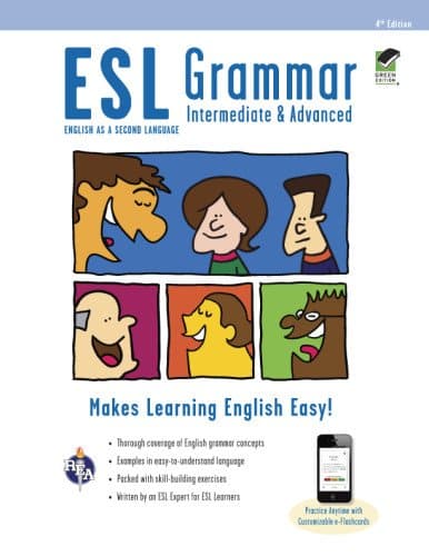 ESL Grammar: Intermediate & Advanced Premium Edition with e-Flashcards (English as a Second Language Series)