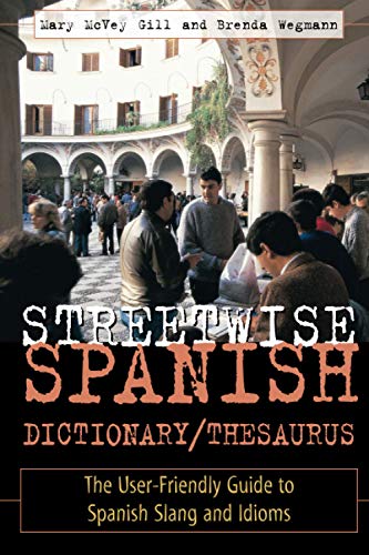 Streetwise Spanish Dictionary/Thesaurus