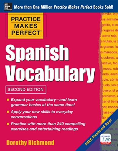 Practice Makes Perfect: Spanish Vocabulary, 2nd Edition: With 240 Exercises + Free Flashcard App