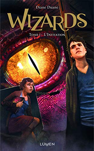 Wizards - tome 1 L'Initiation (01) (French Edition)